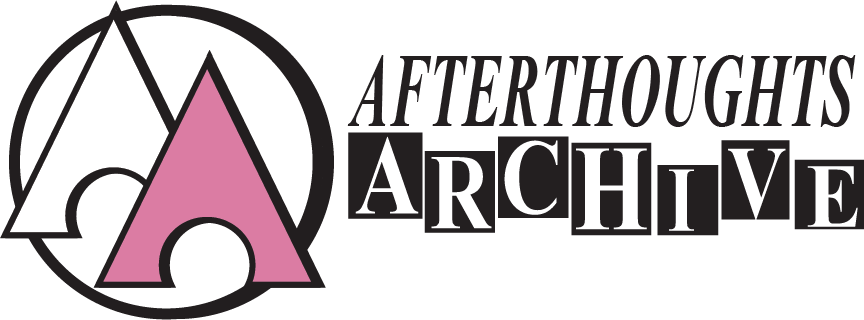 Afterthoughts Archive